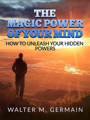 cover image of The Magic Power of Your Mind